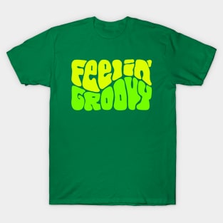 Feelin' Groovy Colorful Word Art T-Shirt